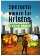 Speranţa venirii lui Hristos în Biblie şi în istorie