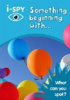 i-SPY Something Beginning With