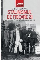 Stalinismul fiecare Viaţa cotidiană în