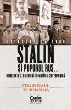 Stalinismul în România - Vol. 2 (Set of:Stalin şi poporul rus...Vol. 2)