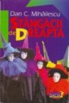 Stangacii Dreapta