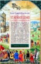 Stapanii Lumii. O istorie a conspiratiilor
