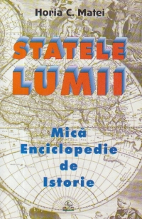 Statele Lumii - Mica enciclopedie de istorie