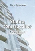 coperta Statica constructiilor. Aplicatii - vol.1