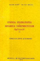 Statica stabilitatea dinamica constructiilor Aplicatii