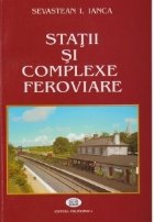 Statii si complexe feroviare