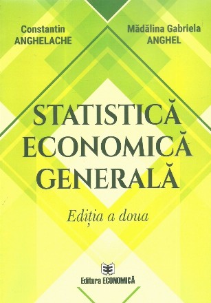 Statistica economica generala. Editia a II-a
