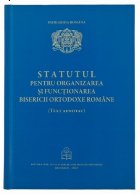 Statutul pentru organizarea şi funcţionarea Bisericii Ortodoxe Române : text adnotat