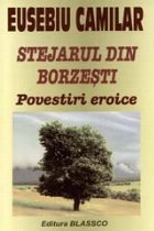 Stejarul din Borzesti Povestiri eroice
