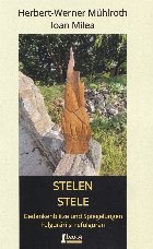 Stelen : Gedankenblitze und Spiegelungen,fulgurări şi refulgurări