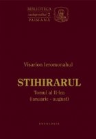 Stihirarul. Tomul al II-lea (ianuarie-august)