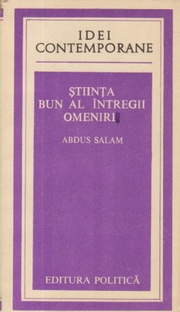 Stiinta, bun al intregii omeniri