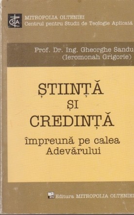 Stiinta si credinta - impreuna pe calea Adevarului