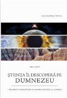 Stiinta descopera Dumnezeu