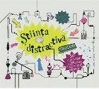 Stiinta distractiva. Trucuri. 50 de activitatii fantastice pentru copiii de toate varstele
