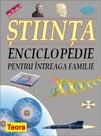 STIINTA - Enciclopedie pentru intreaga familie
