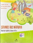 Stiinte ale Naturii. Auxiliar pentru clasa a III-a