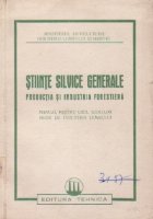 Stiinte silvice generale Productia industria