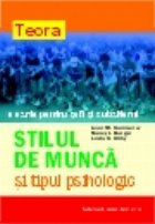 Stilul munca tipul psihologic