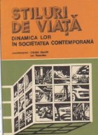 Stiluri viata Dinamica lor societatea