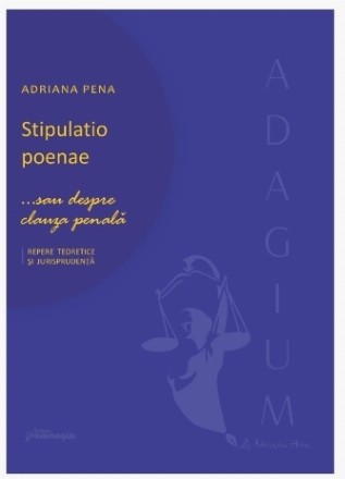 Stipulatio poenae... sau despre clauza penală