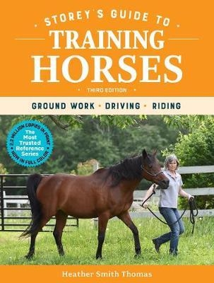 Storeys Guide to Training Horses Third Edition
