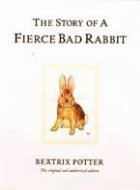 Story of A Fierce Bad Rabbit Story of A Fierce Bad Rabbit