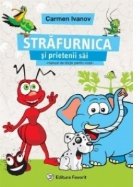 Strafurnica si prietenii sai. Volumul 1. Manual de dictie pentru copii