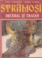Stramosii Decebal si Traian