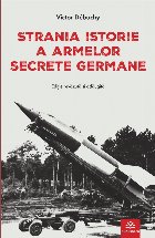 Strania istorie a armelor secrete germane