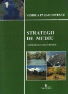 Strategii de mediu. Conflictele dezvoltarii durabile