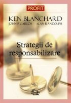 Strategii de responsabilizare a membrilor unei organizatii - Editia a II-a revizuita