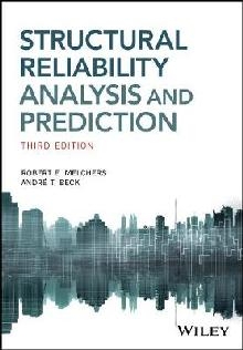 Structural Reliability Analysis and Prediction