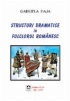 STRUCTURI DRAMATICE IN FOLCLORUL ROMANESC