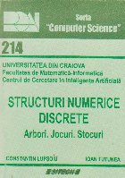 Structuri numerice discrete. Arbori. Jocuri. Stocuri