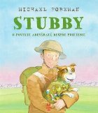 Stubby. O poveste adevărată despre prietenie