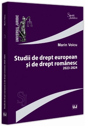 Studii de drept european şi de drept românesc : 2023-2024