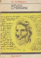 Studii literare - G. Ibraileanu (Colectia Lyceum)