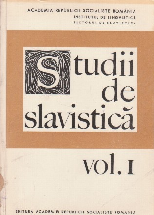 Studii de slavistica, Volumul I