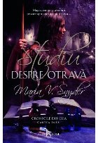 Studiu despre otravă (vol.1 din Cronicile din Ixia)
