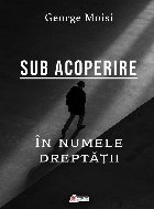 Sub acoperire În numele dreptăţii