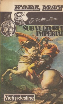 Sub vulturul imperial, Volumul I