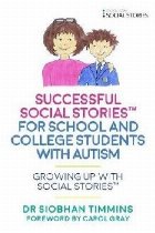 Successful Social Stories (TM) for School and College Studen