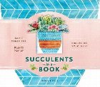 Succulents in a Book (A Bouquet in a Book):Jacket Comes Off.