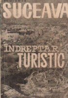 Suceava Indreptar turistic