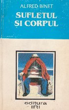 Sufletul si Corpul Sufletul si Corpul