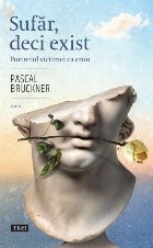 Sufăr, deci exist : portretul victimei ca erou