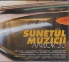 Sunetul Muzicii anilor 50