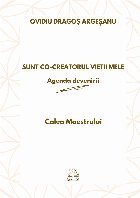 Sunt creatorul vieţii mele agenda