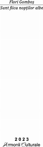 Sunt fiica nopţilor albe